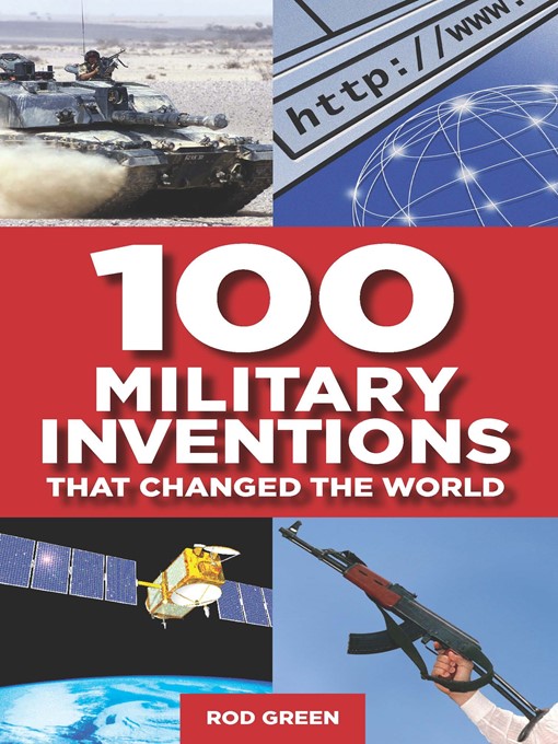 Title details for 100 Military Inventions That Changed the World by Philip Russell - Available